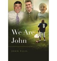 We Are John
