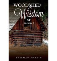 Woodshed Wisdom, Vol.1