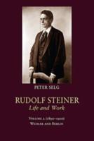Rudolf Steiner, Life and Work: (1890-1900) Volume 2