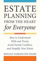 Estate Planning from the Heart for Everyone