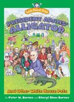 President Adams' Alligator