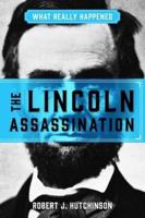 The Lincoln Assassination