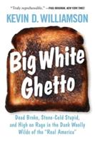 Big White Ghetto