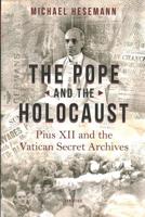The Pope and the Holocaust