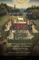 The Seven Gifts of The Spirit of the Liturgy