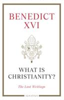 What Is Christianity?