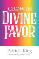 Grow in Divine Favor -The Book