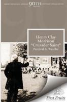 Henry Clay Morrison Crusader Saint