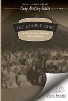The Double Cure