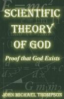 Scientific Theory of God