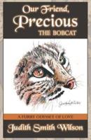 Our Friend, Precious, the Bobcat