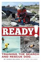 Ready! Training the Search and Rescue Dog