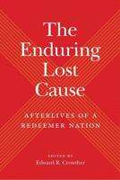 The Enduring Lost Cause