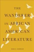 The Wanderer in African American Literature