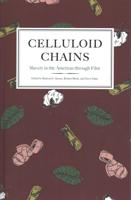 Celluloid Chains