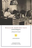 William Howard Taft and the Philippines