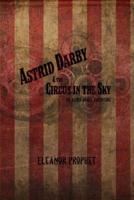 Astrid Darby and the Circus in the Sky