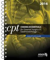 2016 CPT¬ Coding Essentials for General Surgery & Gastroenterology