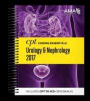 2017 CPT Coding Essentials for Urology & Nephrology