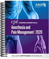 CPT¬ Coding Essentials. Anesthesia and Pain Management 2020
