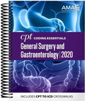 CPT¬ Coding Essentials. General Surgery and Gastroenterology 2020
