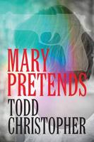 Mary Pretends