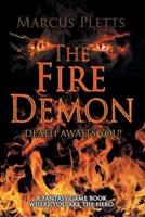 The Fire Demon: Death Awaits You!