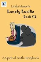 Lonely Lucilia
