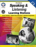 Speaking and Listening Learning Stations, Grades 6 - 8