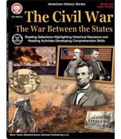 The Civil War Grades 5-12