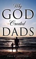 Why God Created Dads