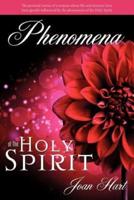 Phenomena of The Holy Spirit