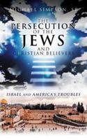 THE PERSECUTION OF THE JEWS