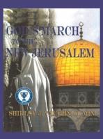 God's March to the New Jerusalem: The Religious and Spiritual History of the Christians and Jews