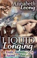 Liquid Longing