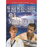 The Shark Who Rode a Seahorse [Mate or Meal 5] (Siren Publishing Classic Manlove)