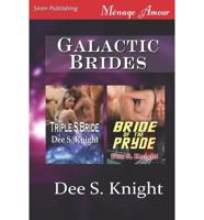Galactic Brides [The Triple S Bride: Bride of the Pryde] (Siren Publishing Menage Amour)