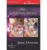 His Guardian Angels [Angel Bound: Angelic Ties] (Siren Publishing Lovextreme Forever Manlove)