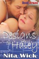 Designs on Haley (Bookstrand Publishing Romance)