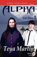 Alpha [The Pack 3] (Siren Publishing Classic Manlove)