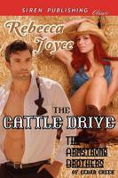 Cattle Drive [The Armstrong Brothers of Cedar Creek 1] (Siren Publishing Cl