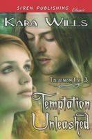 Temptation Unleashed [Talaenian Fae 3] (Siren Publishing Classic)