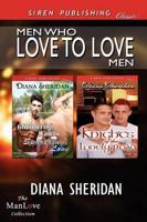 Men Who Love to Love Men [Glimmering Waters, Sparkling Love: Knights of the Lonely Road] (Siren Publishing Classic Manlove)