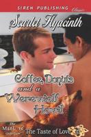 Coffee, Donuts, and a Werewolf Howl [The Taste of Love 2] (Siren Publishing Classic Manlove)