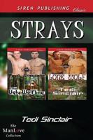 Strays [The Ugly Wolfling: Lone Wolf] (Siren Publishing Classic Manlove)