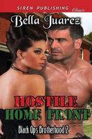 Hostile Home Front [Black Ops Brotherhood 2] (Siren Publishing Classic)