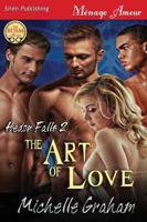 The Art of Love [Hedon Falls 2] (Siren Publishing Menage Amour)