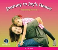 Respect!: Journey to Joy's House