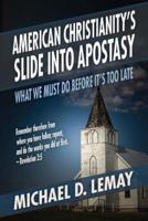 American Christianity's Slide Into Apostasy