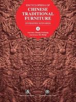 Encyclopedia of Chinese Traditional Furniture, Vol. 4: Diversified Scenarios